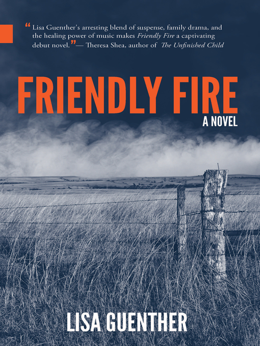 Title details for Friendly Fire by Lisa Guenther - Available